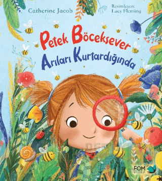 FOM / PETEK BÖCEKSEVER ARILARI KURTARDIĞINDA