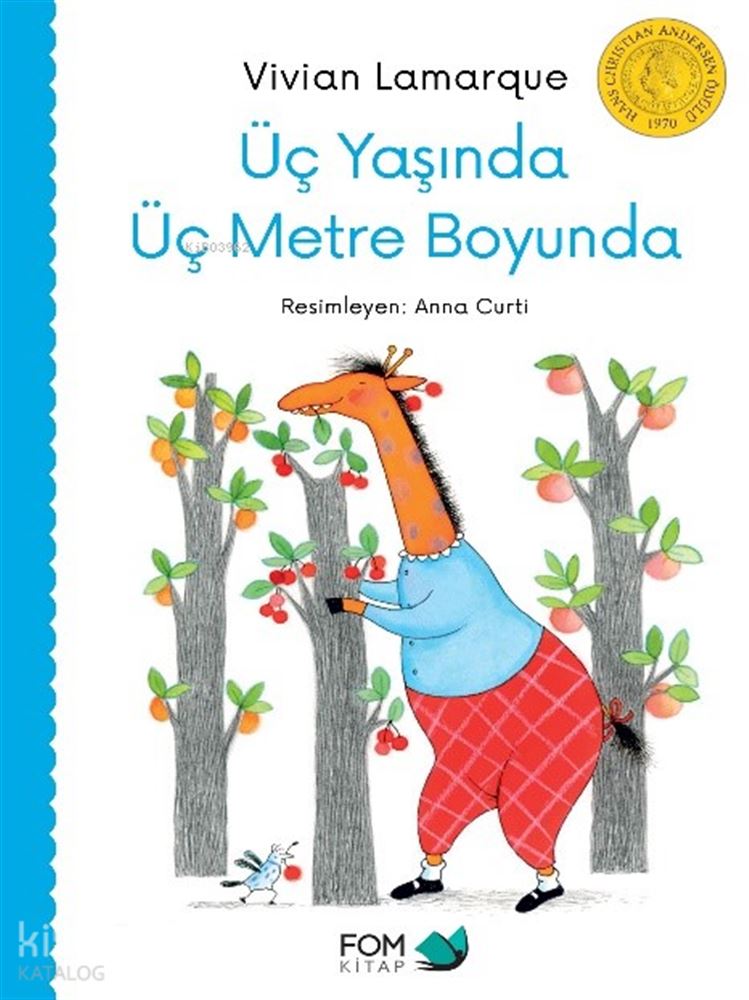 FOM / ÜÇ YAŞINDA ÜÇ METRE BOYUNDA