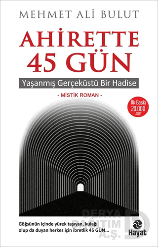 HAYAT / AHİRETTE 45 GÜN / MEHMET ALİ BULUT