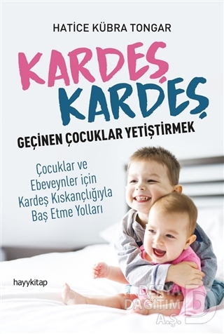 HAYYKİTAP / KARDEŞ KARDEŞ GEÇİNEN ÇOCUK YETİŞTİRME