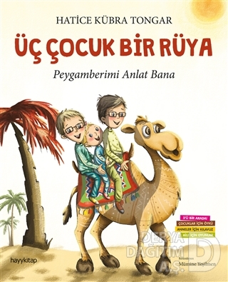 HAYYKITAP / ÜÇ ÇOCUK BİR RÜYA / HATİCE KÜBRA TONGA