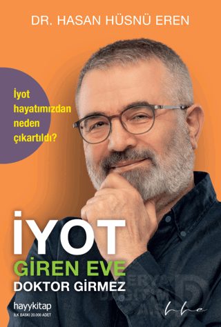 HAYYKITAP / İYOT GİREN EVE DOKTOR GİRMEZ