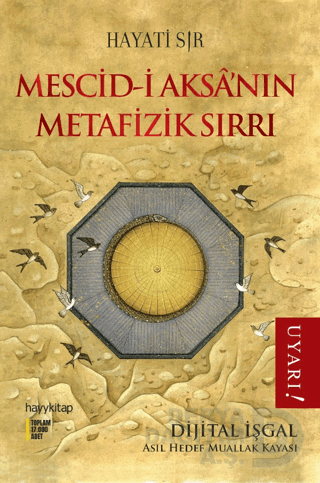HAYYKITAP / MESCİD - İ AKSANIN METAFİZİK SIRRI