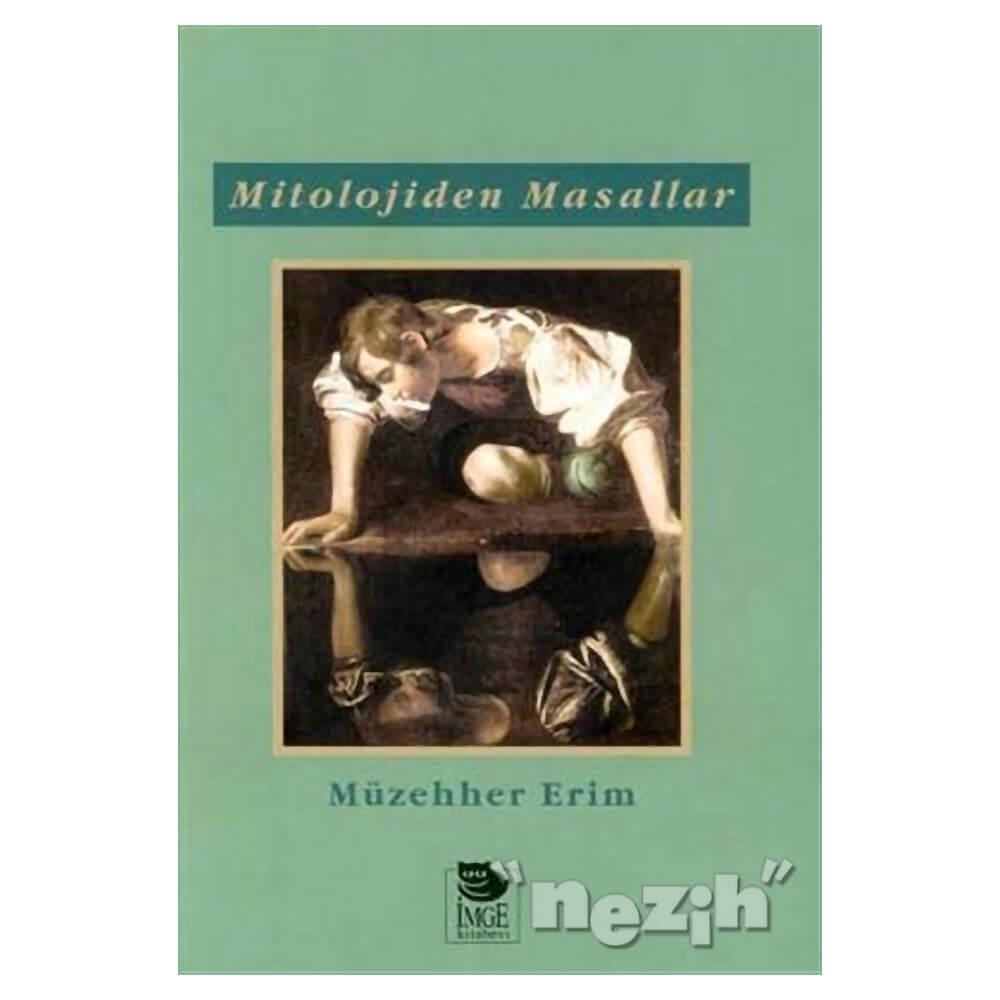 İMGE / MİTOLOJİDEN MASALLAR