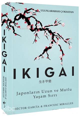 İNDİGO / IKIGAI - JAPONLARIN UZUN VE MUTLU YAŞAM SIRRI