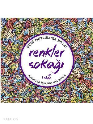 İNDİGO / RENKLER SOKAĞI - BÜYÜKLER İÇİN BOYAMA