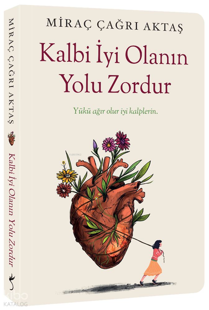 İNDİGO / KALBİ İYİ OLANIN YOLU ZORDUR