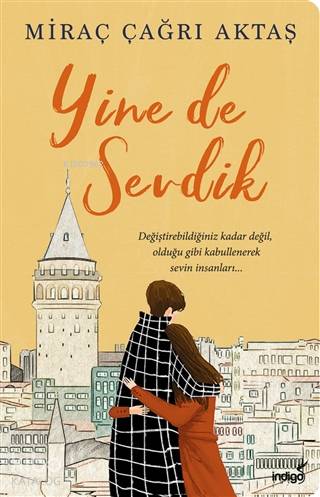 İNDİGO / YİNE DE SEVDİK