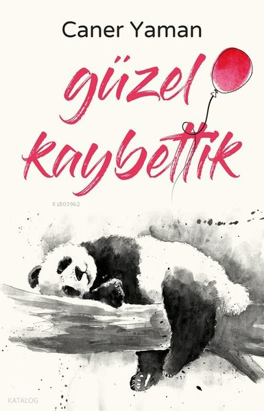 İNDİGO / GÜZEL KAYBETTİK
