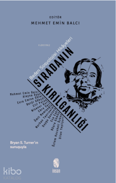 İNSAN / SIRADANIN KIRILG....