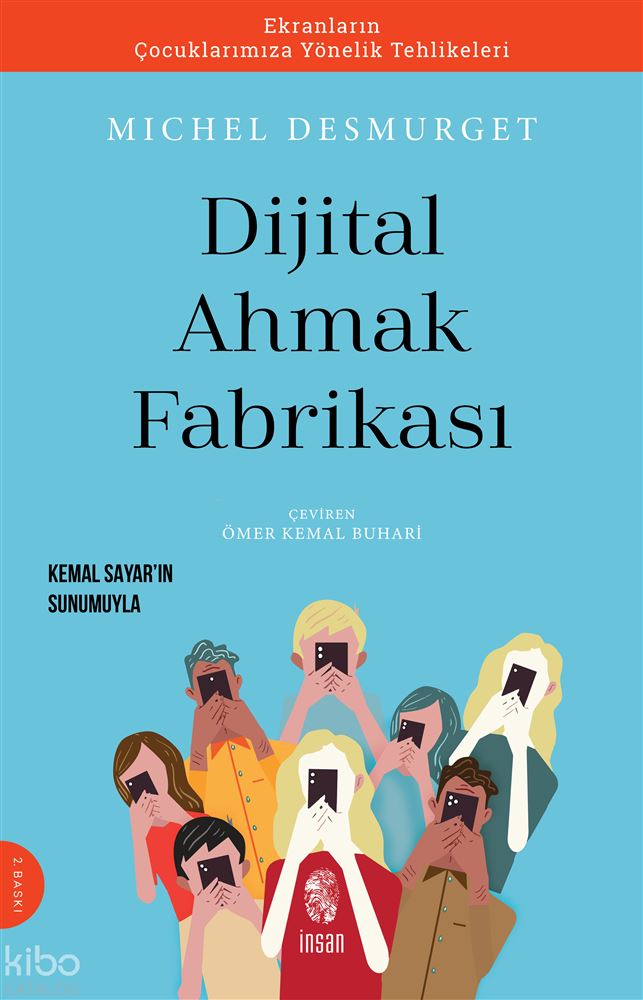 İNSAN / DİJİTAL AHMAK FABRİKASI