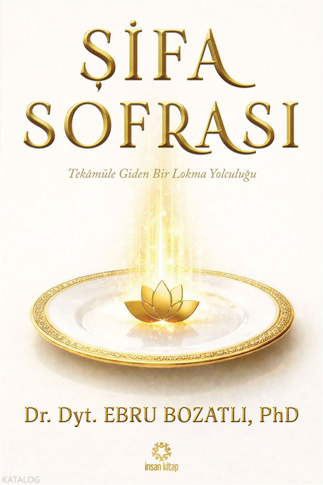 İNSAN / ŞİFA SOFRASI