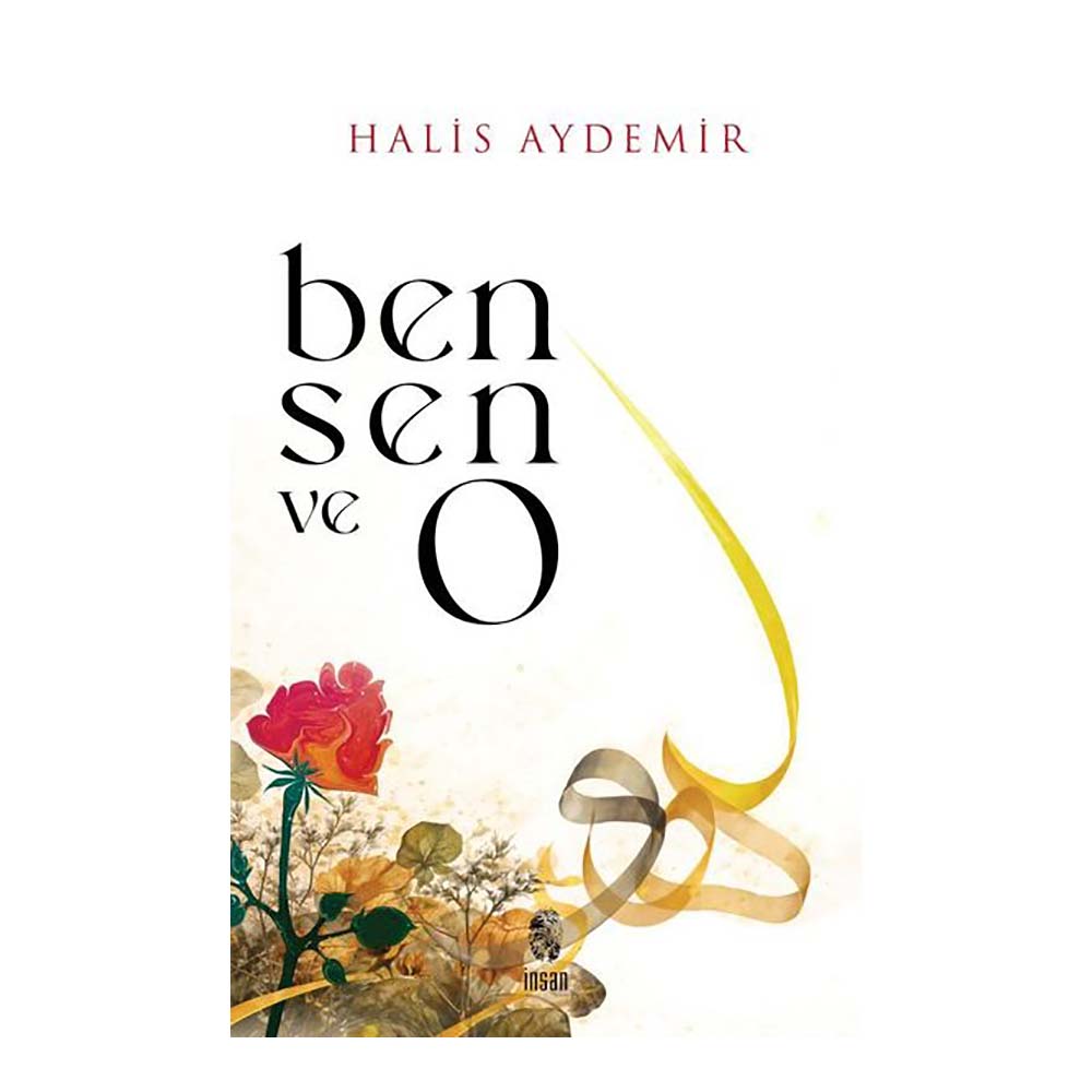 İNSAN / BEN SEN VE O
