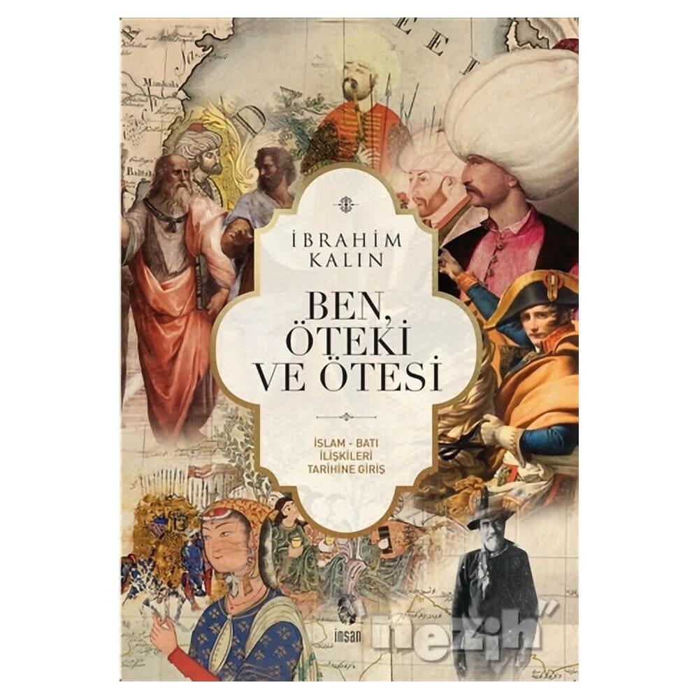 İNSAN / BEN ÖTEKİ VE ÖTESİ