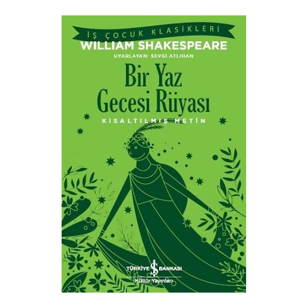 İŞBANKASI / BİR YAZ GECESİ RÜYASI ( ÇOCUK KLASİKLERİ )
