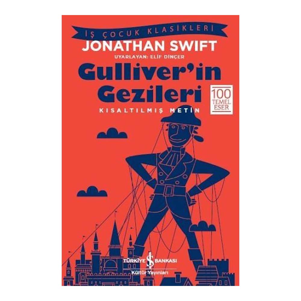 İŞBANKASI / GULLIVER IN GEZİLERİ ( ÇOCUK KLASİKLERİ )
