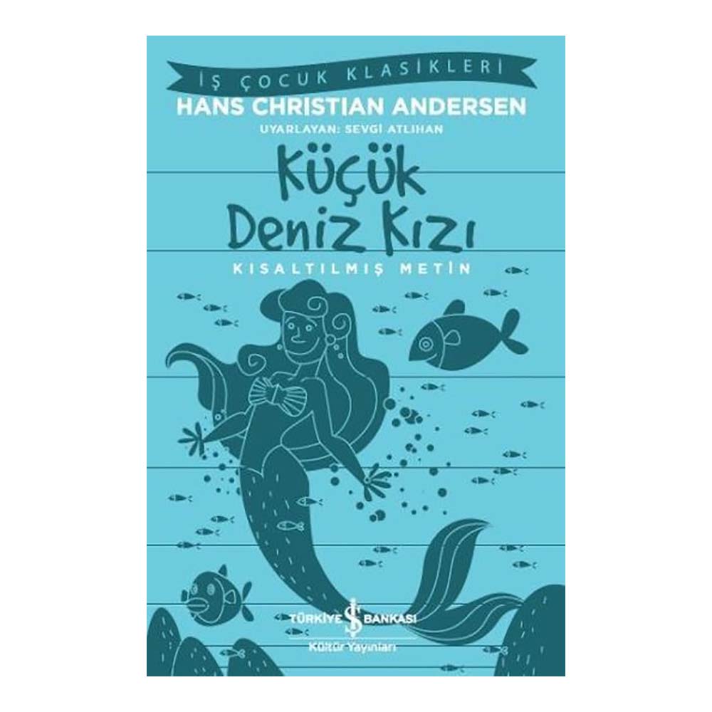 İŞBANKASI / KÜÇÜK DENİZ KIZI ( ÇOCUK KLASİKLERİ )
