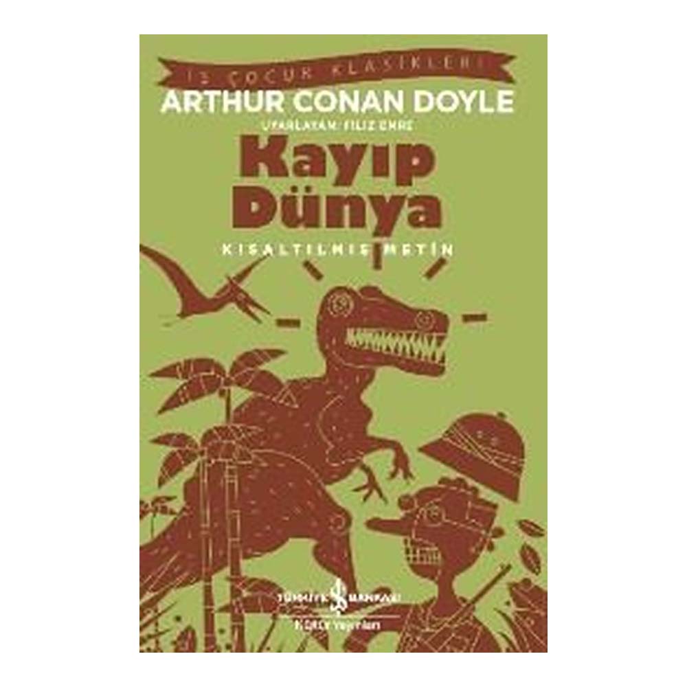 İŞBANKASI / KAYIP DÜNYA ( ÇOCUK KLASİKLERİ )