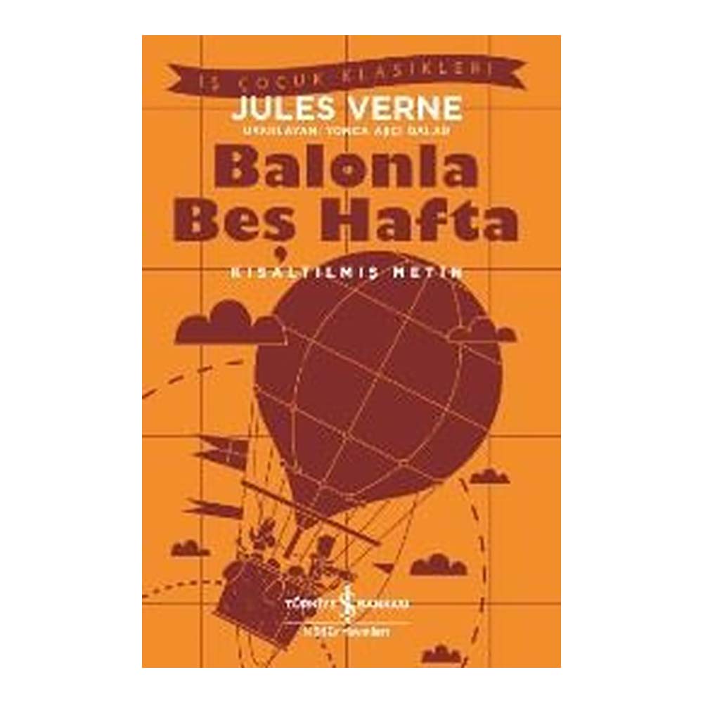 İŞBANKASI / BALONLA BEŞ HAFTA ( ÇOCUK KLASİKLERİ )