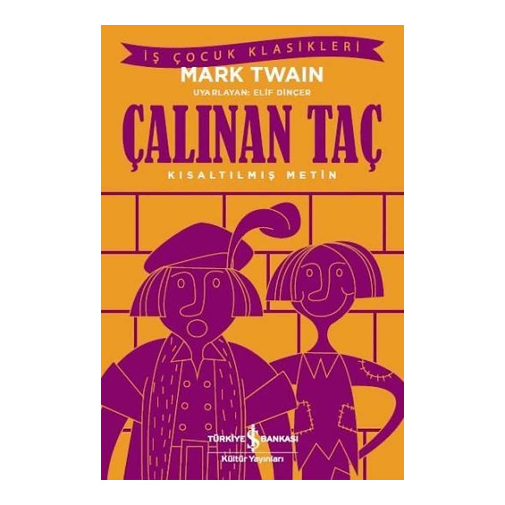 İŞBANKASI / ÇALINAN TAÇ ( ÇOCUK KLASİKLERİ )