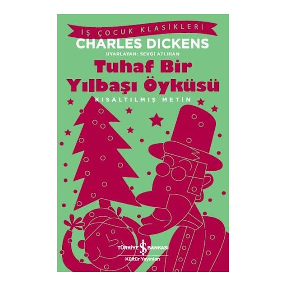İŞBANKASI / TUHAF BİR YILBAŞI ÖYKÜSÜ ( ÇOCUK KLASİKLERİ )