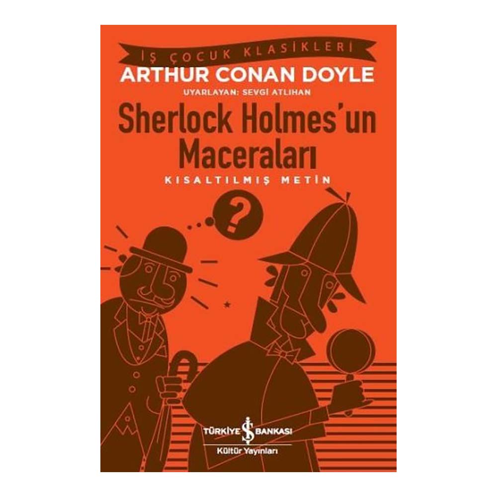 İŞBANKASI / SHERLOCK HOLMESUN MACERALARI ( ÇOCUK KLASİKLERİ )