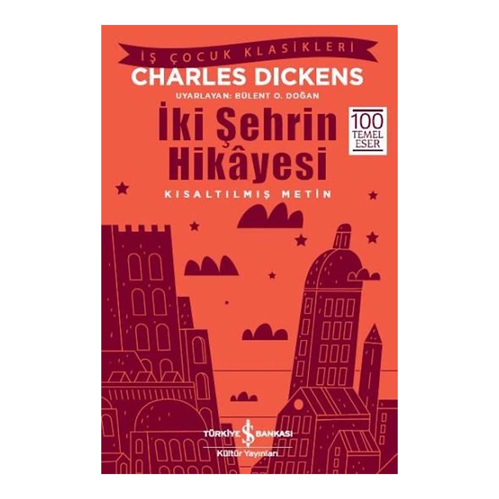 İŞBANKASI / İKİ ŞEHRİN HİKAYESİ ( ÇOCUK KLASİKLERİ )