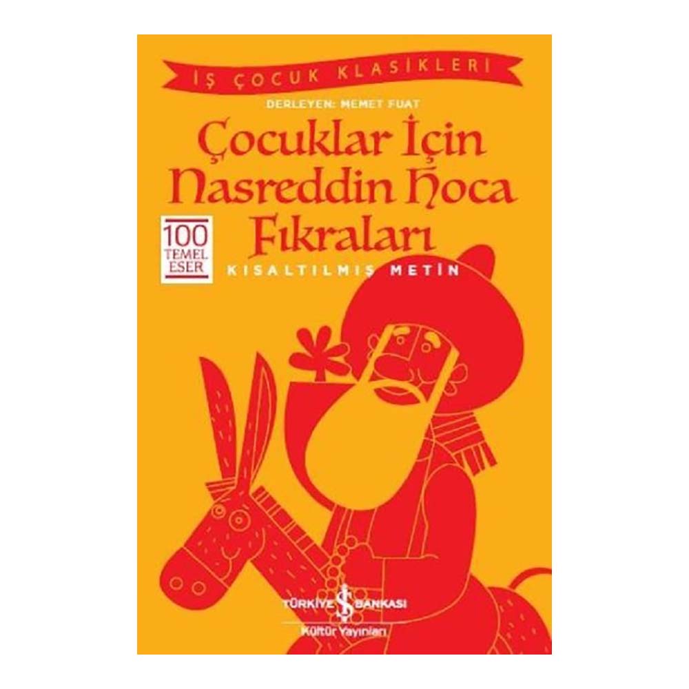 İŞBANKASI / NASREDDİN HOCA FIKRALARI ( ÇOCUK KLASİKLERİ )