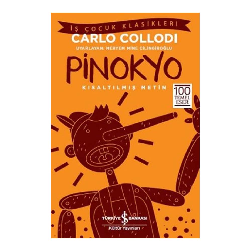 İŞBANKASI / PİNOKYO / CARLO COLLODI ( ÇOCUK KLASİKLERİ )