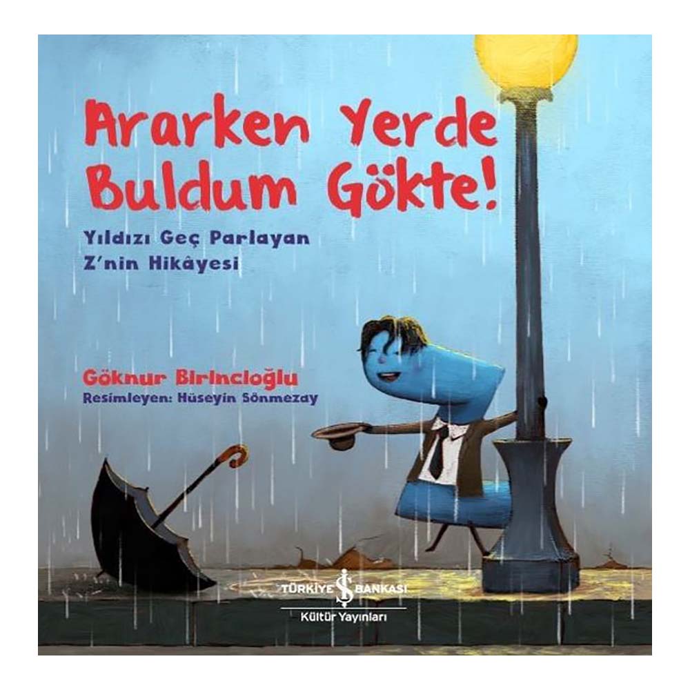 İŞBANKASI / ARARKEN YERDE BULDUM GÖKTE