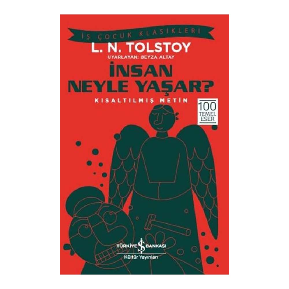 İŞBANKASI / İNSAN NEYLE YAŞAR ( ÇOCUK KLASİKLERİ )