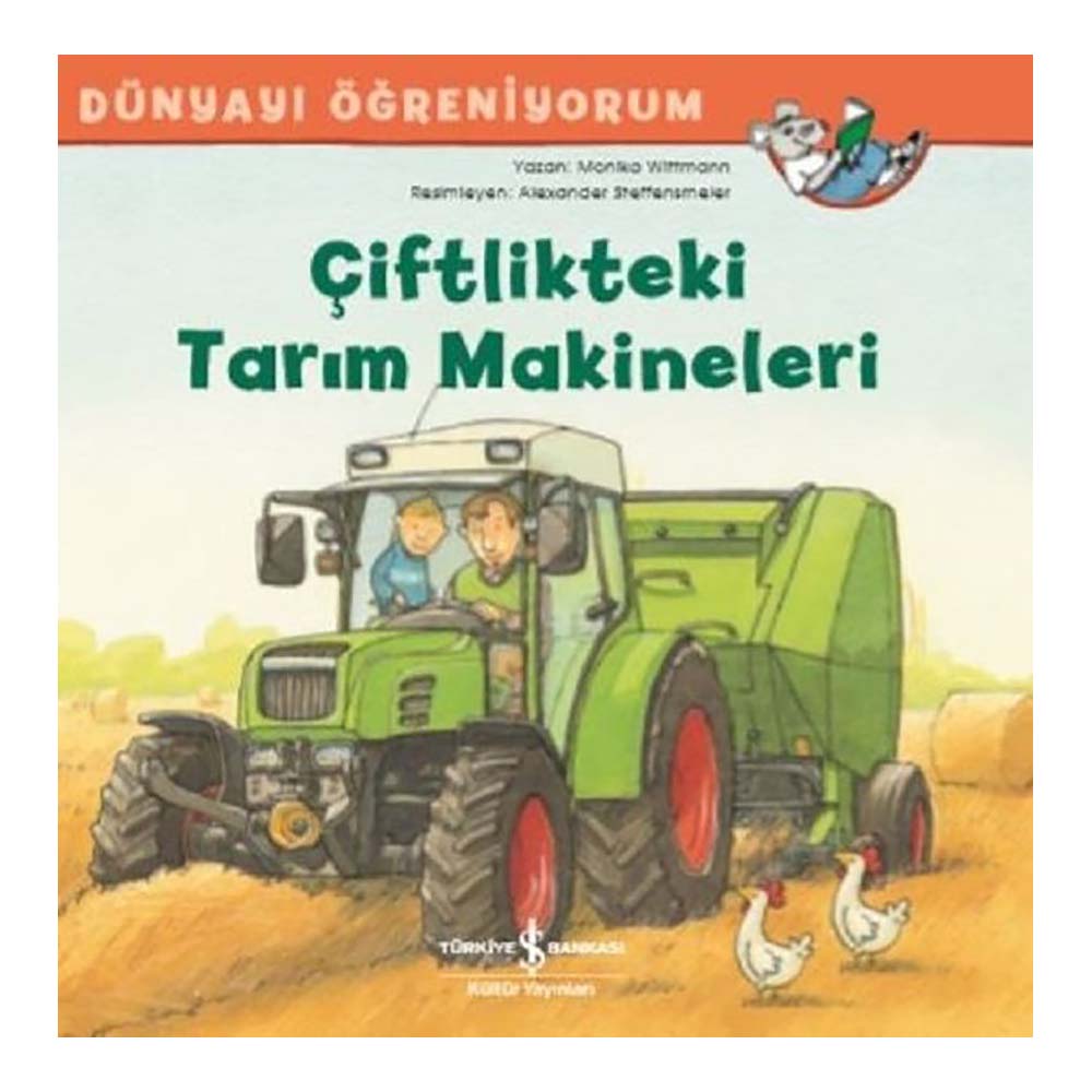 İŞBANKASI / ÇİFTLİKTEKİ TARIM MAKİNELERİ - DÜNYAY