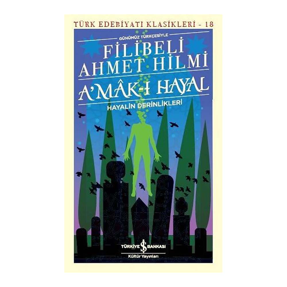 İŞBANKASI / TEK / A'MAK-I HAYAL / FİLİBELİ AHMET HİLMİ -28