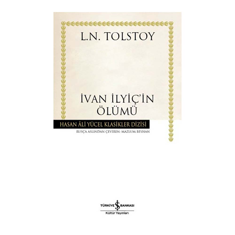 İŞBANKASI / HAY / İVAN İLYİÇ'İN ÖLÜMÜ