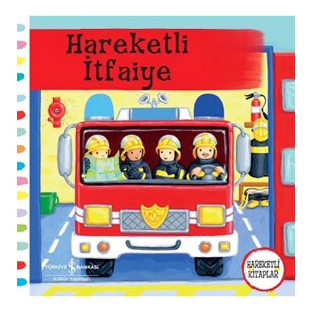 İŞBANKASI / HAREKETLİ İTFAİYE