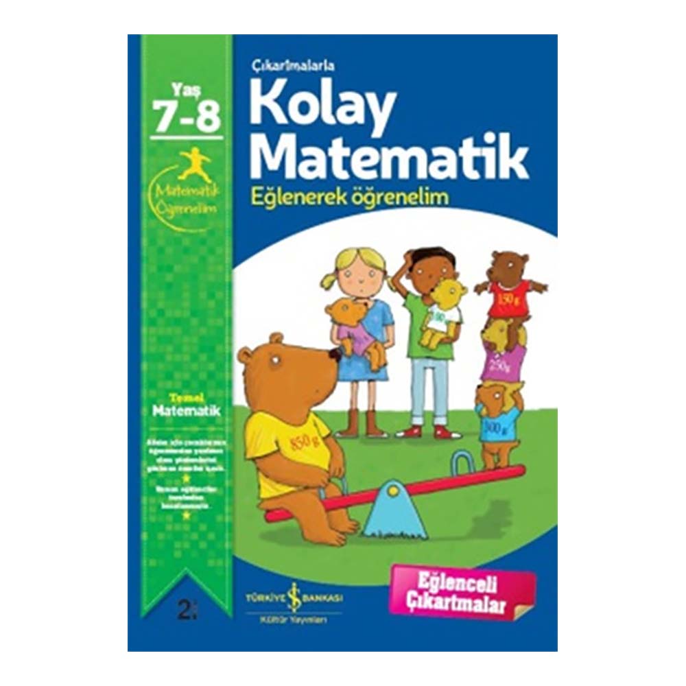 İŞBANKASI / ÇIKARTMALARLA KOLAY MATEMATİK 7,8 YAŞ