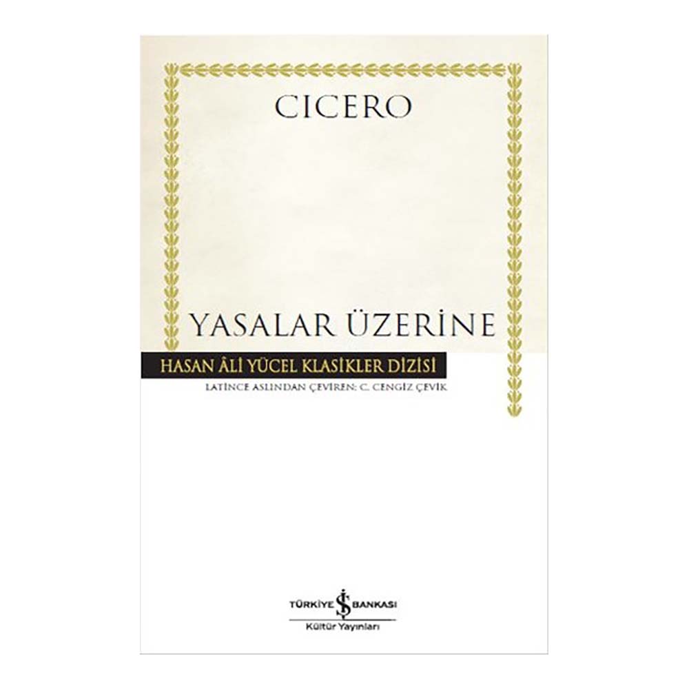 İŞBANKASI / YASALAR ÜZERİNE / CICERO