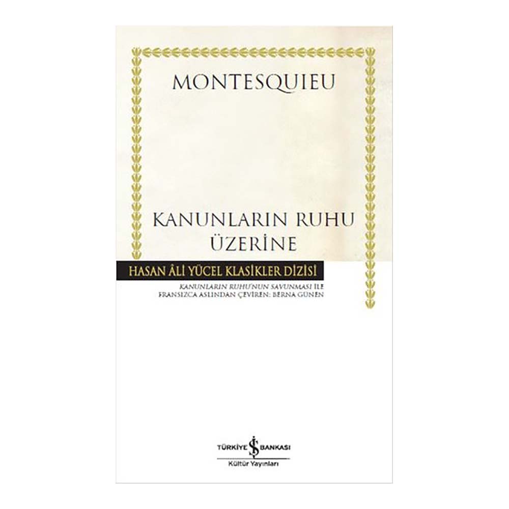 İŞBANKASI / HAY / KANUNLARIN RUHU ÜZERİNE