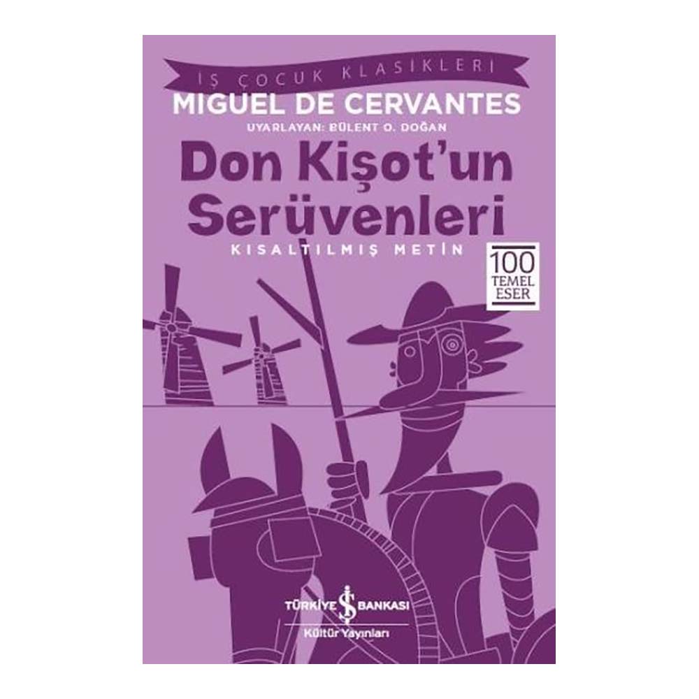 İŞBANKASI / DON KİŞOT UN SERÜVENİ ( ÇOCUK KLASİKLERİ )