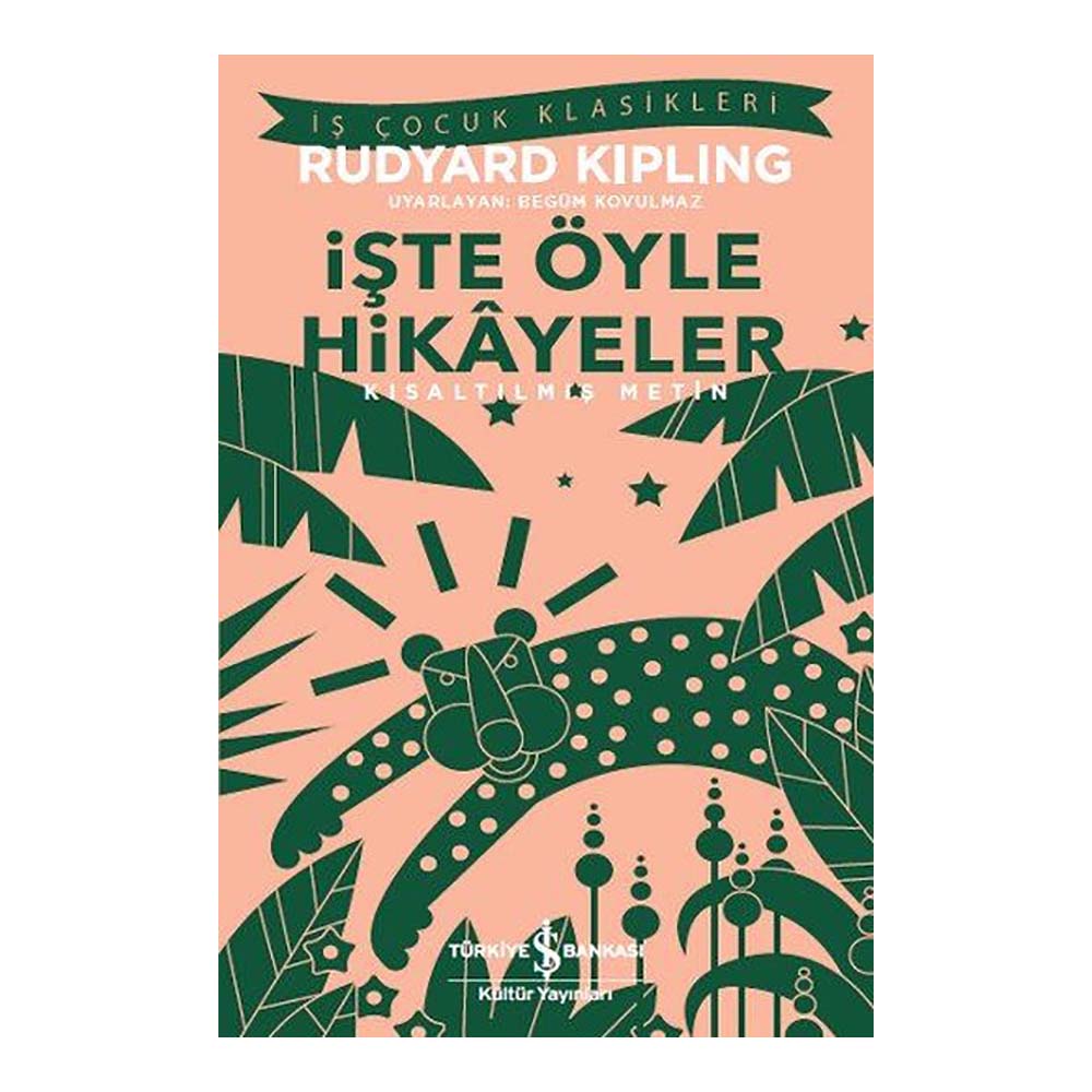 İŞBANKASI / İŞTE ÖYLE HİKAYELER ( ÇOÇUK KLASİKLERİ )