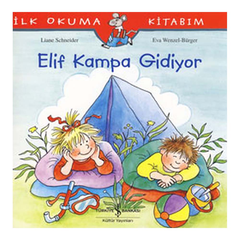 İŞBANKASI / ELİF KAMPA GİDİYOR