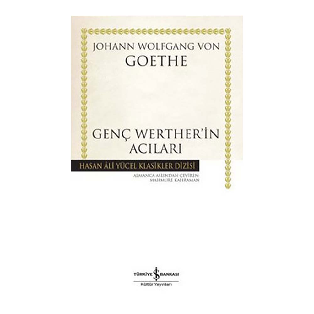 İŞBANKASI / HAY / GENÇ WERTHER'İN ACILARI