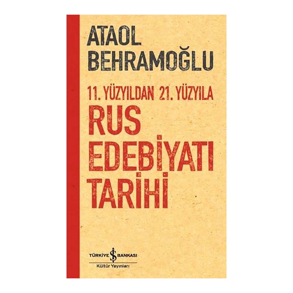 İŞBANKASI / RUS EDEBİYATI TARİHİ(11.YÜZYILDAN 21.YÜZYILA)