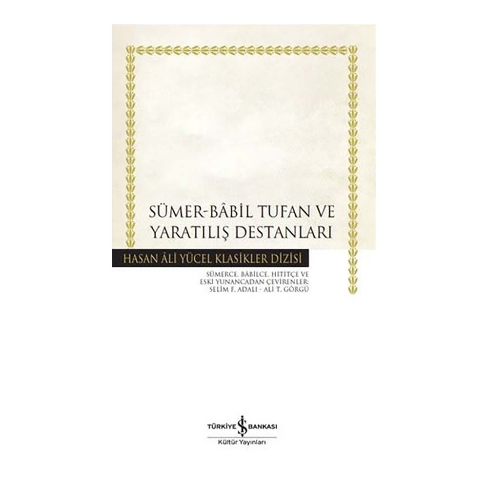 İŞBANKASI / SÜMER BABİL TUFAN VE YA. DESTANLARI(KARTON KAPAK)