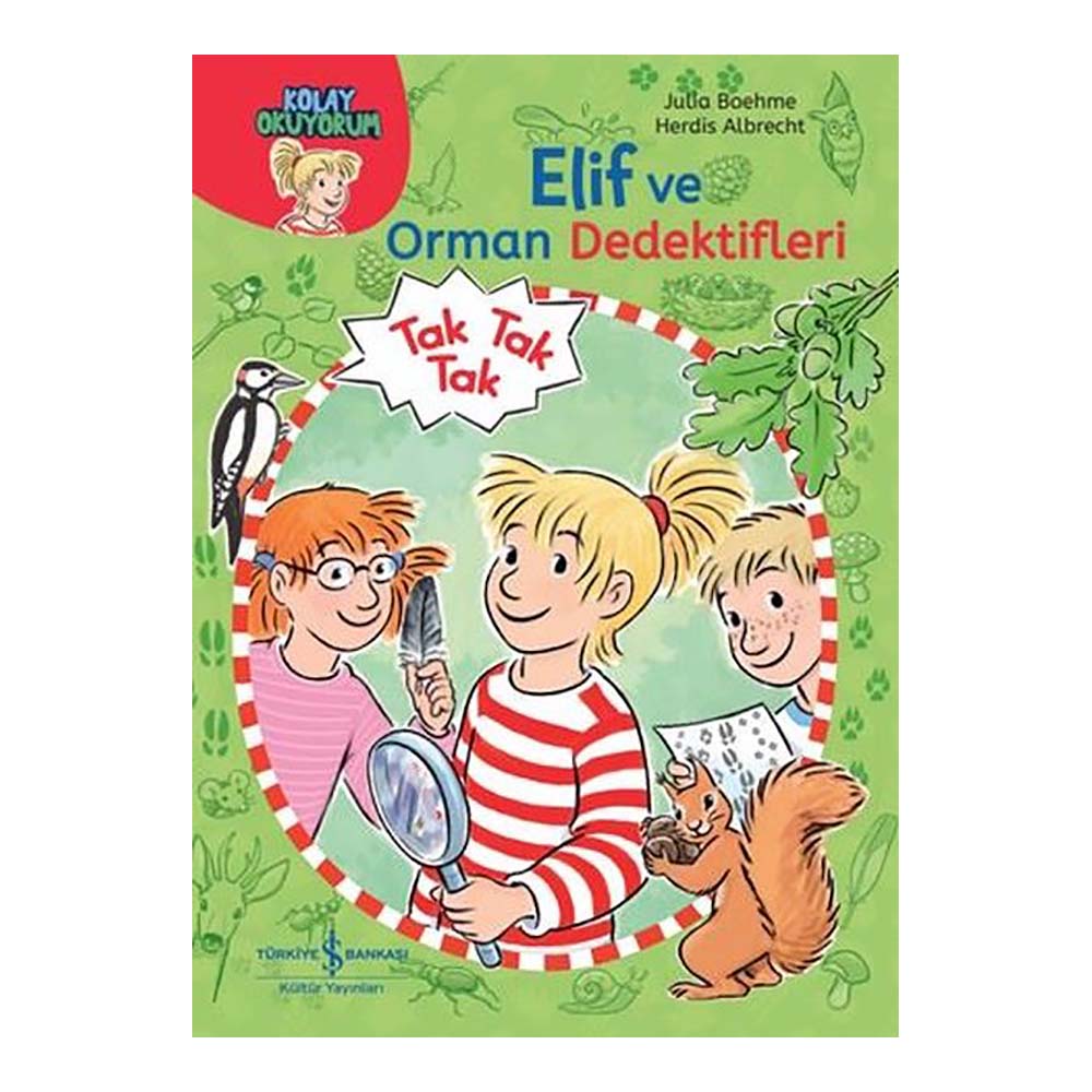 İŞBANKASI / ELİF VE ORMAN DEDEKTİFLERİ