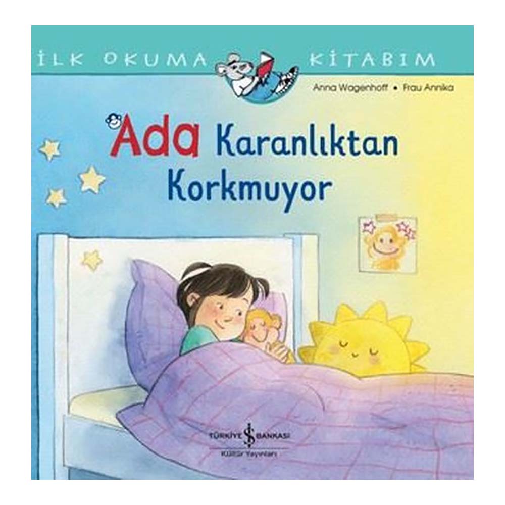 İŞBANKASI / İLK OKUMA KİTABIM - ADA KARANLIKTAN KORKMUYOR