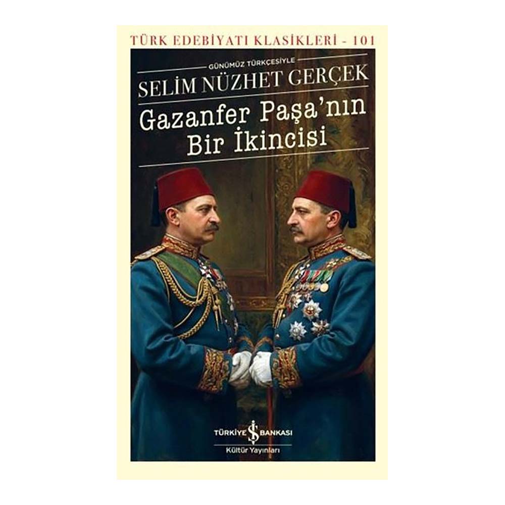 İŞBANKASI / GAZANFER PAŞANIN BİR İKİNCİSİ - 101 K.KAPAK(T.E.KLS)