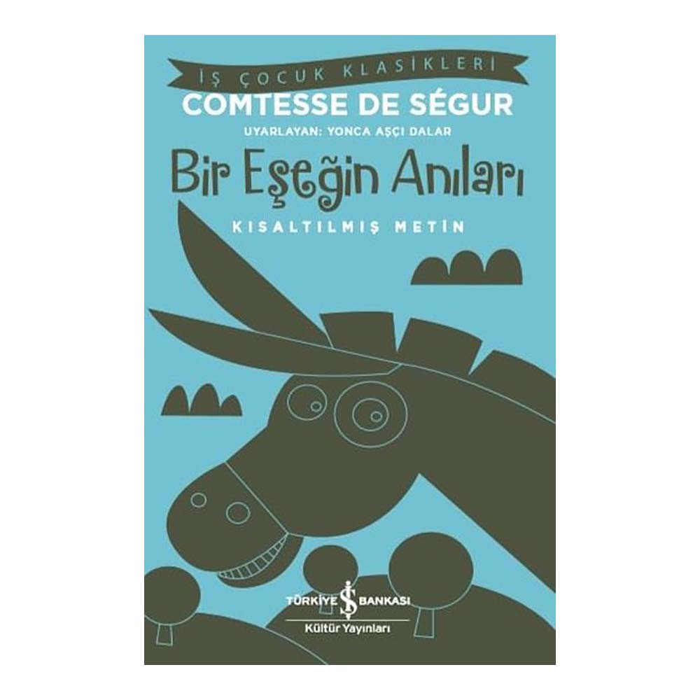 İŞBANKASI / BİR EŞEĞİN ANILARI ( ÇOCUK KLASİKLERİ )