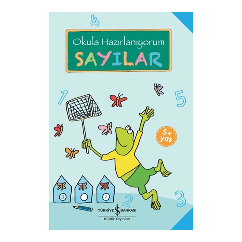 İŞBANKASI / OKULA HAZIRLANIYORUM - SAYILAR