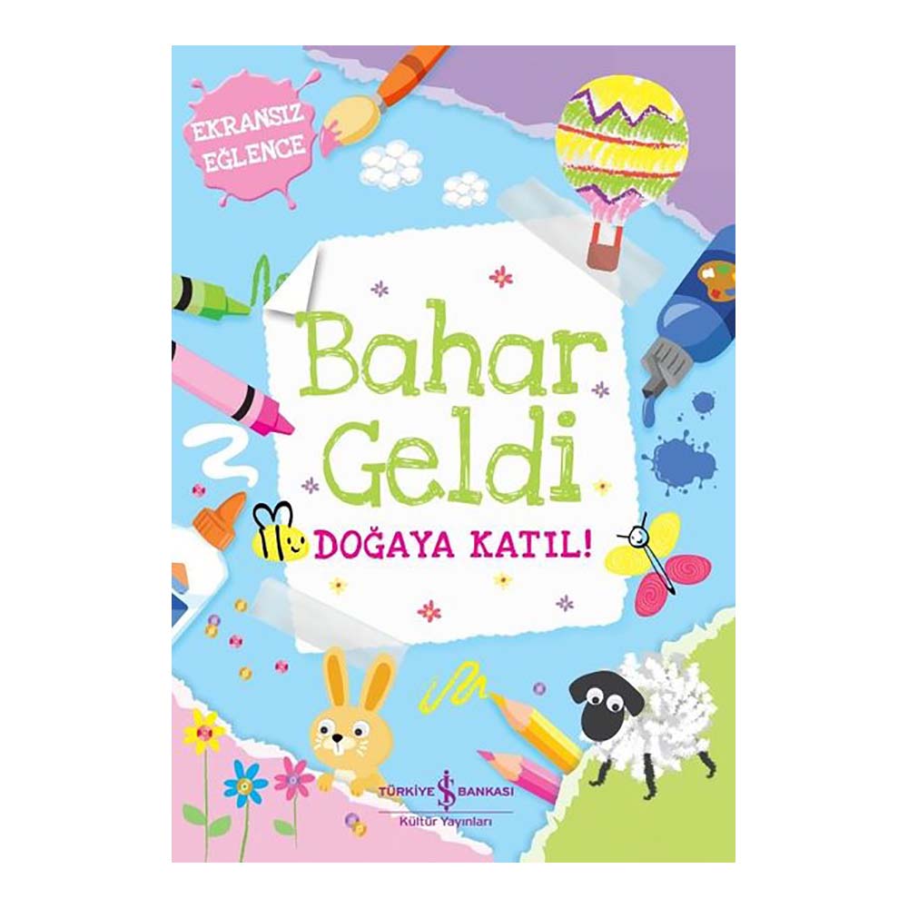 İŞBANKASI / BAHAR GELDİ - DOĞAYA KATIL